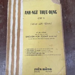 Anh ngữ thực dụng cáp 1 - ENGLISH FOR TODAY 