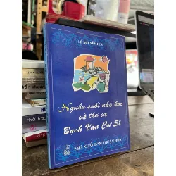 Nguồn suối nho học và thơ ca: Bạch Vân Cư Sĩ - Lê Nguyễn Lưu