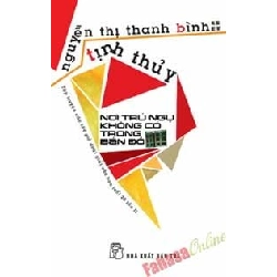 Nơi Trú Ngụ Không Có Trong Bản Đồ - Nguyễn Thị Thanh Bình, Tịnh Thủy ASB.PO Oreka Blogmeo 230225