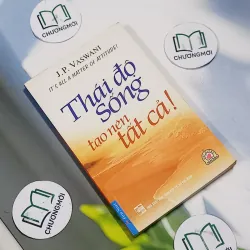 Thái Độ Sống Tạo Nên Tất Cả - J. P. Vaswani 707289