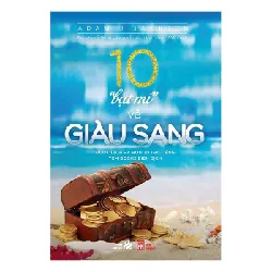 10 "Bật Mí" Về Giàu Sang - Adam J. Jackson
