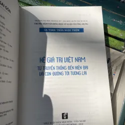 HỆ GIÁ TRỊ VIỆT NAM TỪ TRUYỀN THỐNG ĐẾN HIỆN ĐẠI VÀ CON ĐƯỜNG TỚI TƯƠNG LAI  977615