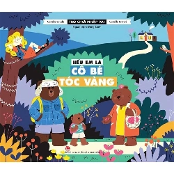 TRÒ CHƠI NHẬP VAI: Nếu em là Cô bé tóc vàng [TSTK]