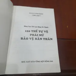 Phái Nữ Bảo vệ Bản Thân: 120 THẾ TỰ VỆ 707219