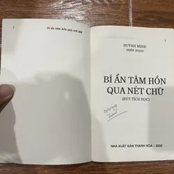 BÚT TÍCH HỌC - BÍ ẨN TÂM HỒN QUA NÉT CHỮ ( HUỲNH MINH ) 6 716000