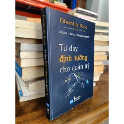 Tư duy định hướng cho quản trị - Edward de Bono 383593