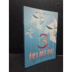 3 Điều nên biết - Giảng Văn Toàn 2007 mới 80% ố HCM0305 kỹ năng Rebooks.vn