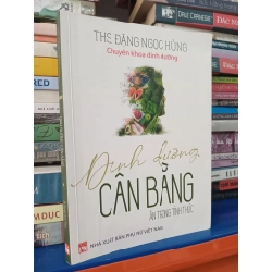 Dinh dưỡng cân bằng: Ăn trong tỉnh thức - Ths. Đặng Ngọc Hùng