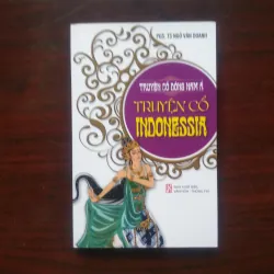 [Truyện Thiếu Nhi] Truyện Cổ Đông Nam Á - Truyện Cổ Indonesia (Ngô Văn Doanh)