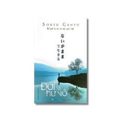 Đời là hư vô - Sokyu Genyu