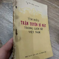Tìm hiểu trận tuyến bí mật trong lịch sử Việt Nam