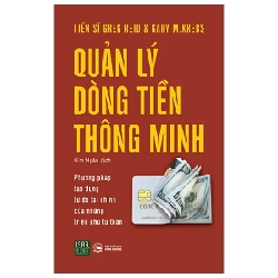 Quản Lý Dòng Tiền Thông Minh - Greg Reid, Gary M Krebs