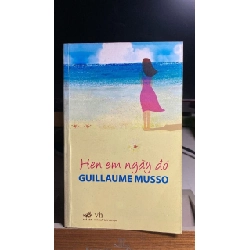 [Phiên Chợ Sách Cũ] Hẹn em ngày đó 2009 - Guillaume Musso 0506