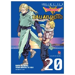 Dragon Quest - Dấu Ấn Roto - Những Người Kế Thừa - Tập 20 - Kamui Fujiwara, Jun Eishima, Yuji Horii (Mới 100%) Truyện tranh, NXB Kim Đồng - SÁCH ĐẠI HỌC