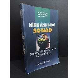 [Phiên Chợ Sách Cũ]  Hình Ảnh Học Sọ Não X Quang Lớp Điện Toán - Cộng Hưởng Từ - Jacques Clarisse 0612