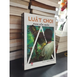 Luật chơi - Phan Hồn Nhiên