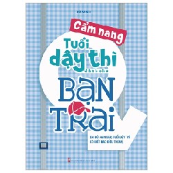 Cẩm Nang Tuổi Dậy Thì Dành Cho Bạn Trai - Hà Minh 182234