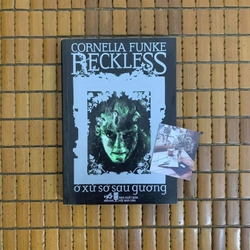 Reckless ở xứ sở sau gương Cornelia Funke