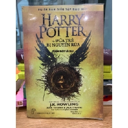 Harry Potter và đứa trẻ bị nguyền rủa -J.K.Rowling 782112