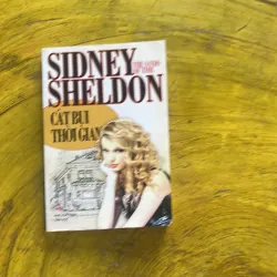 CÁT BỤI THỜI GIAN - SIDNEY SHELDON  973203