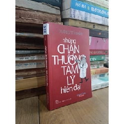 Những chấn thương tâm lý hiện đại - Vương Trí Nhàn 120837