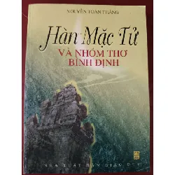 [Sách Cũ SCGR] Hàn Mặc Tử và nón thơ Bình Định VĂN HỌC ANTQ2809