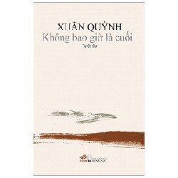 Không Bao Giờ Là Cuối - Xuân Quỳnh