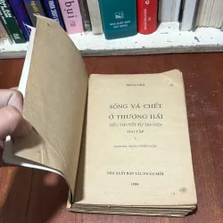 II Tiểu Thuyết Tự Truyện: Sống Và Chết Ở Thượng Hải (Tập 1) - Trịnh Niệm - Đặng Thiền Mẫn 759310