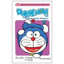 Doraemon - Chú Mèo Máy Đến Từ Tương Lai - Tập 15 - Fujiko F Fujio (Mới 100%) Truyện tranh, NXB Kim Đồng - SÁCH ĐẠI HỌC