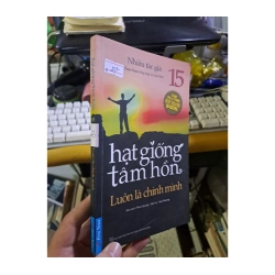 Hạt giống tâm hồn tập 15 luôn là chính mình mơi 80% ố 2017 KỸ NĂNG HCM1709