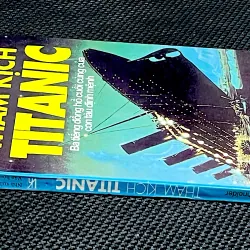 THẢM KỊCH TITANIC - Ba tiếng đồng hồ cuối cùng của con tàu định mệnh 998509