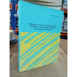 Building A Farmers' Organization's System In A Developing Country: The Taiwan Experience
