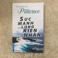 Sức mạnh của lòng kiên nhẫn -  M. J. Ryan