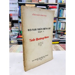 Đại Nam Nhất Thống Chí Tỉnh Quảng Nam số 5 - dịch giả Nguyễn Tạo