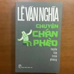 [TRÀO PHÚNG] Chuyện chán phèo - Lê Văn Nghĩa 736377