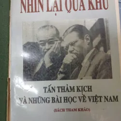 TẤN THẢM KỊCH VÀ NHỮNG BÀI HỌC VỀ VIỆT NAM - ROBERT S. McNAMARA