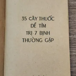35 cây thuốc dễ tìm, trị 7 bệnh thường gặp - Lương y Nguyễn Văn Xứng 760689