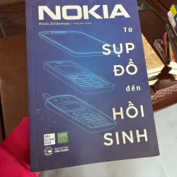 NOKIA – Từ Sụp Đổ Đến Hồi Sinh | Risto Siilasmaa (Sách kinh doanh hay)- K2 994535