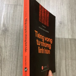 Tiếng vọng từ những linh hồn - hoàng anh sướng. 999 458324