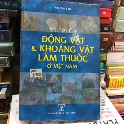 Từ điển Động vật và khoáng vật làm thuốc ở Việt Nam - Võ Văn Chi