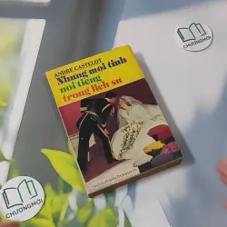 [XƯA] Những Mối Tình Nổi Tiếng Trong Lịch Sử (1993) - André Castelot 997855