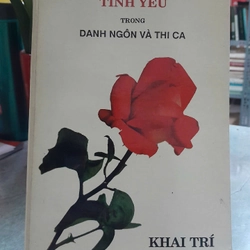 TÌNH YÊU TRONG DANH NGÔN VÀ THI CA 327756