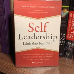 Sách kỹ năng sống:Lãnh Đạo Bản Thân - Self Leadership-mới 95%