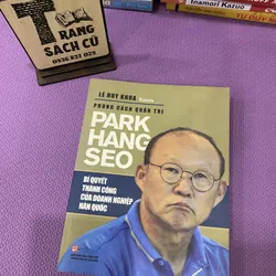 Phong Cách Quản Trị Park Hang seo