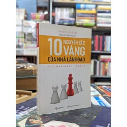 10 nguyên tắc vàng của nhà lãnh đạo - Randy Grieser 121238