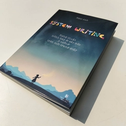 SYSTEM WRITING - Nghệ Thuật Trình Bày và Sắp Xếp Ý Tưởng Trên Một Trang Giấy 408988