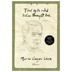 Thư gửi nhà tiểu thuyết trẻ - Mario Vargas Llosa 2023 New 100% HCM.PO 29490