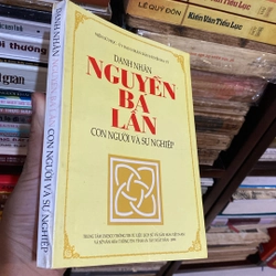 DANH NHÂN NGUYỄN BÁ LÂN - CON NGƯỜI VÀ SỰ NGHIỆP (XB 1999) 479225