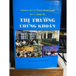 [Phiên Chợ Sách Cũ] Thị Trường Chứng Khoán - PGS TS Bùi Kim Yến 0506