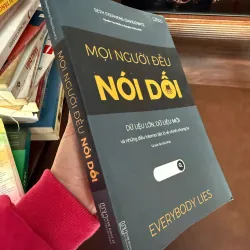 MỌI NGƯỜI ĐỀU NÓI DỐI – Everybody Lies | Sách Big Data cực hay về hành vi con người 974431